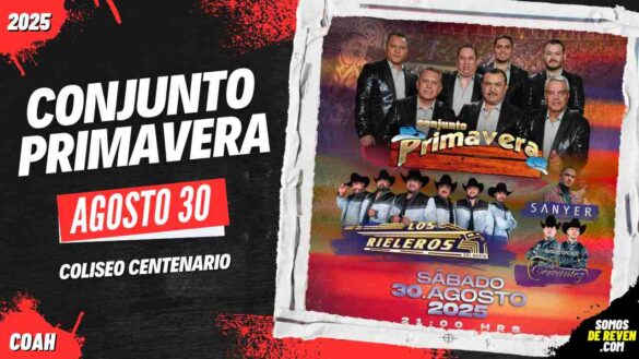 CONJUNTO PRIMAVERA EN TORREÓN 2025 COLISEO CENTENARIO