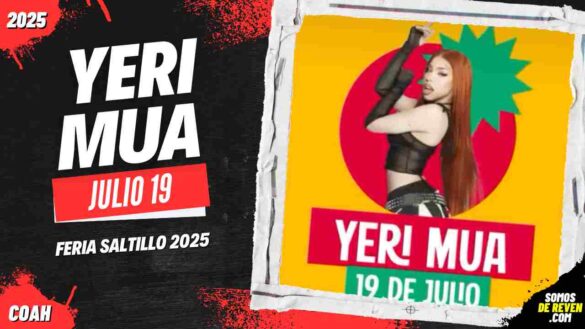 YERI MUA EN FERIA SALTILLO 2025