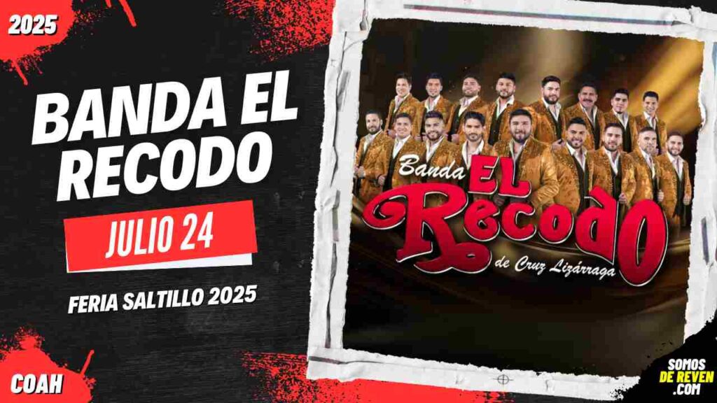BANDA EL RECODO EN FERIA SALTILLO 2025