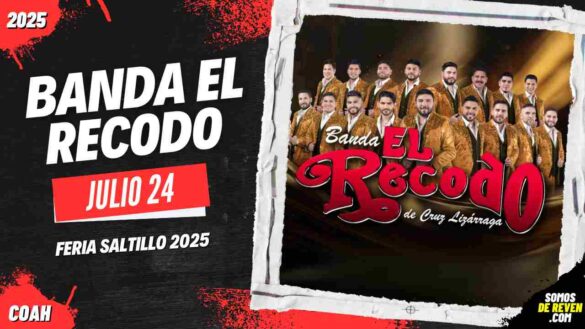 BANDA EL RECODO EN FERIA SALTILLO 2025