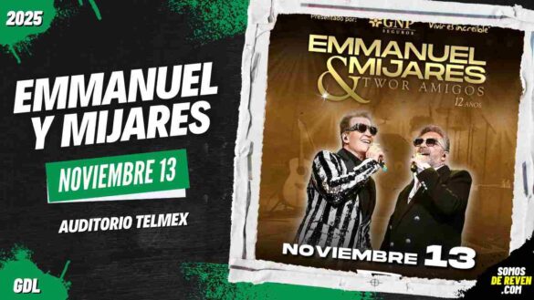 EMMANUEL Y MIJARES EN GUADALAJARA 2025 AUDITORIO TELMEX