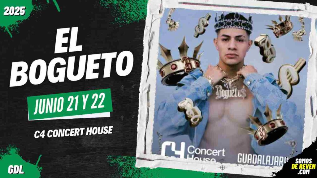 EL BOGUETO EN GUADALAJARA 2025 C4 CONCERT HOUSE