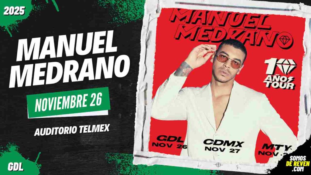 MANUEL MEDRANO EN GUADALAJARA 2025 AUDITORIO TELMEX