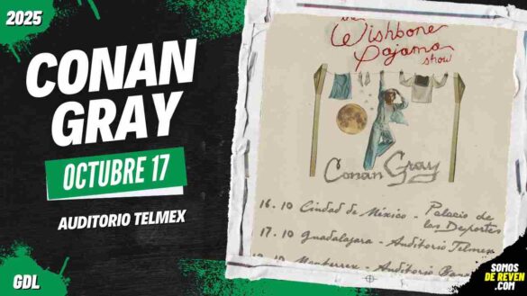 CONAN GRAY EN GUADALAJARA 2025 AUDITORIO TELMEX
