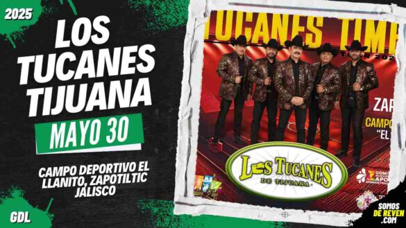 LOS TUCANES DE TIJUANA EN ZAPOTILTIC JALISCO 2025