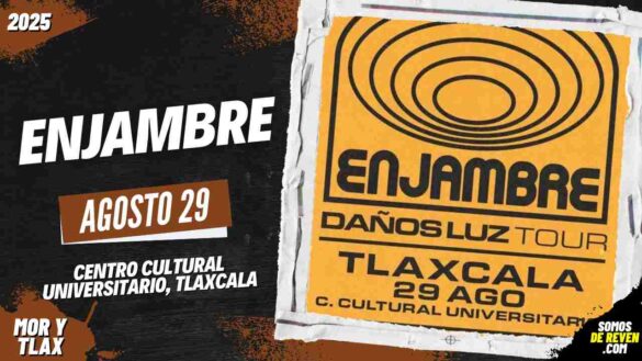 ENJAMBRE EN TLAXCALA 2025 CENTRO CULTURAL UNIVERSITARIO
