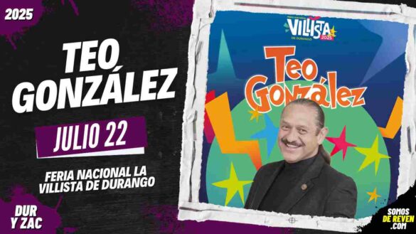 TEO GONZÁLEZ EN DURANGO 2025 FERIA LA VILLISTA