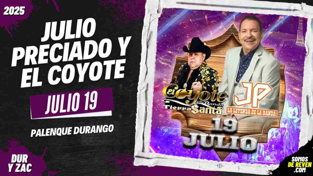 JULIO PRECIADO Y EL COYOTE EN PALENQUE DURANGO 2025