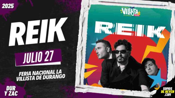 REIK EN DURANGO 2025 FERIA LA VILLISTA