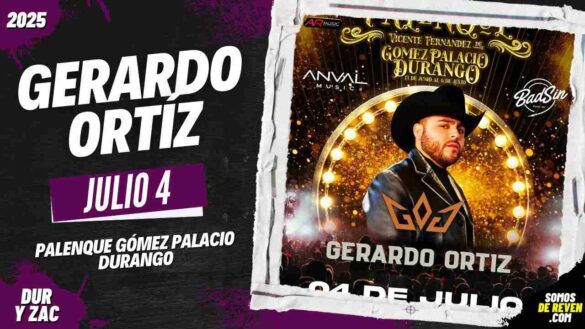 GERARDO ORTÍZ EN PALENQUE GOMEZ PALACIO DURANGO 2025
