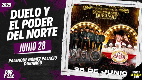 DUELO Y EL PODER DEL NORTE EN PALENQUE GOMEZ PALACIO DURANGO 2025