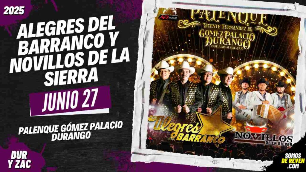ALEGRES DEL BARRANCO Y NOVILLOS DE LA SIERRA EN PALENQUE GOMEZ PALACIO DURANGO 2025