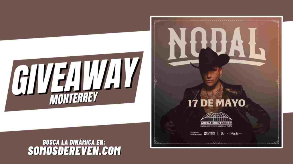 CHRISTIAN NODAL MONTERREY 2025 ARENA MONTERREY