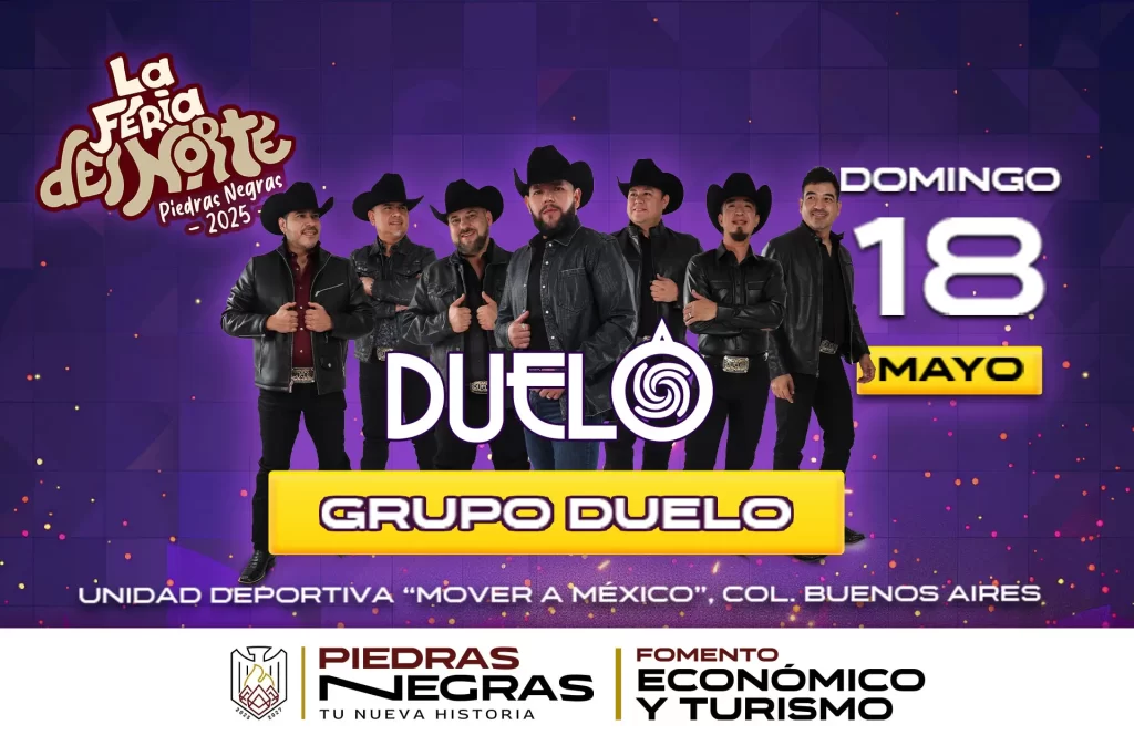 DUELO EN PIEDRAS NEGRAS 2025 FERIA DEL NORTE