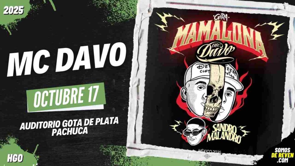 MC DAVO EN PACHUCA 2025 AUDITORIO GOTA DE PLATA