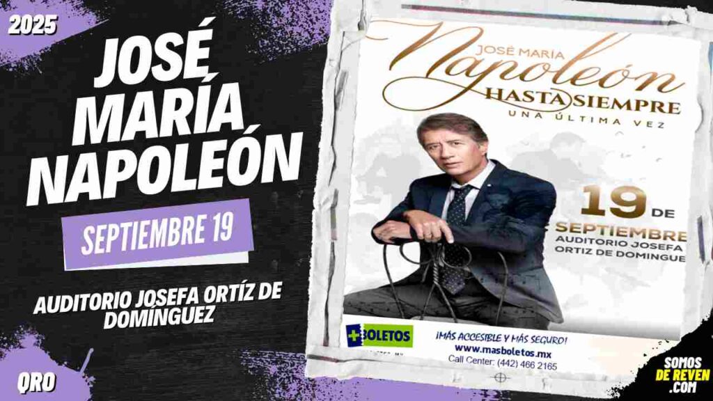 JOSÉ MARÍA NAPOLEÓN EN QUERÉTARO 2025 AUDITORIO JOSEFA ORTÍZ