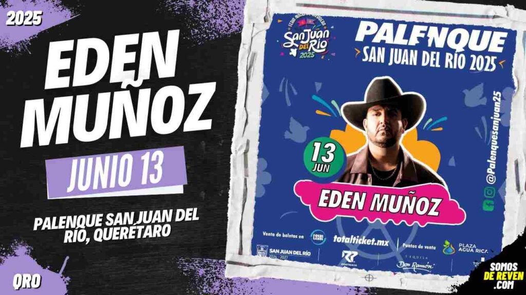 EDEN MUÑOZ EN QUERÉTARO 2025 PALENQUE SAN JUAN DEL RÍO