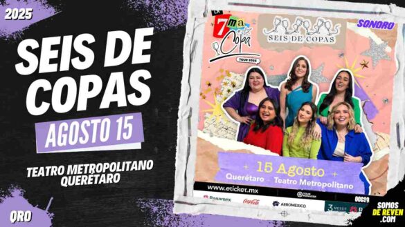 SEIS DE COPAS EN QUERÉTARO 2025 TEATRO METROPOLITANO