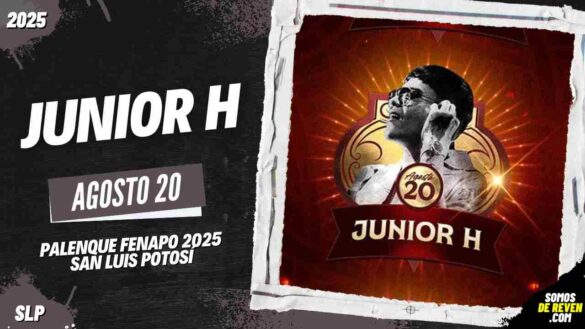 JUNIOR H EN SAN LUIS POTOSÍ 2025 PALENQUE FENAPO