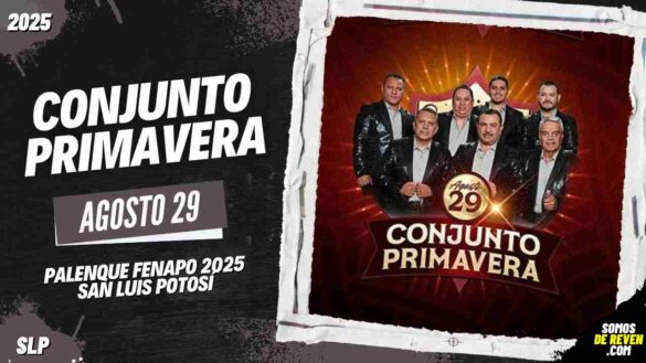 CONJUNTO PRIMAVERA EN SAN LUIS POTOSÍ 2025 PALENQUE FENAPO