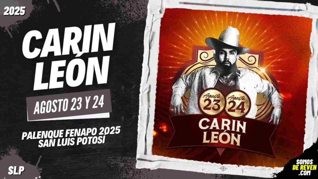 CARIN LEÓN EN SAN LUIS POTOSÍ 2025 PALENQUE FENAPO