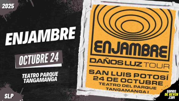 ENJAMBRE EN SAN LUIS POTOSÍ 2025 TEATRO PARQUE TANGAMANGA
