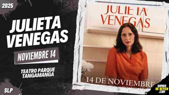 JULIETA VENEGAS EN SAN LUIS POTOSÍ 2025 TEATRO PARQUE TANGAMANGA