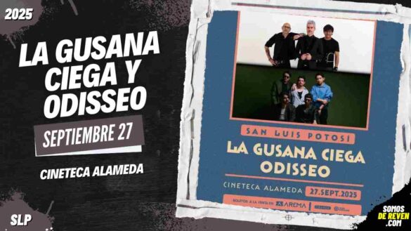 LA GUSANA CIEGA Y ODISSEO EN SAN LUIS POTOSÍ 2025 CINETECA ALAMEDA