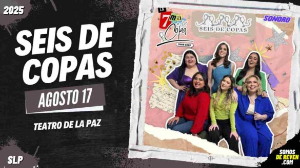 SEIS DE COPAS EN SAN LUIS POTOSÍ 2025 TEATRO DE LA PAZ