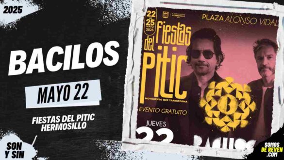 BACILOS EN HERMOSILLO 2025 FIESTAS DEL PITIC