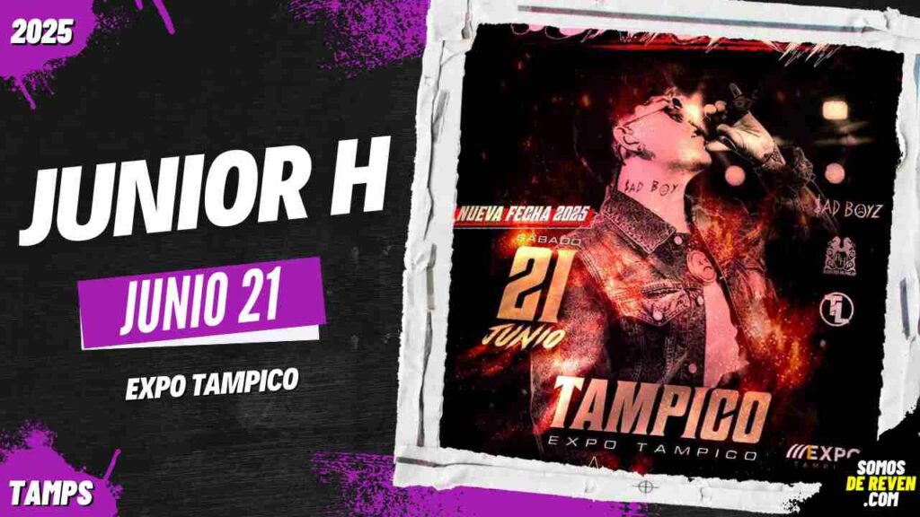 JUNIOR H EN EXPO TAMPICO 2025