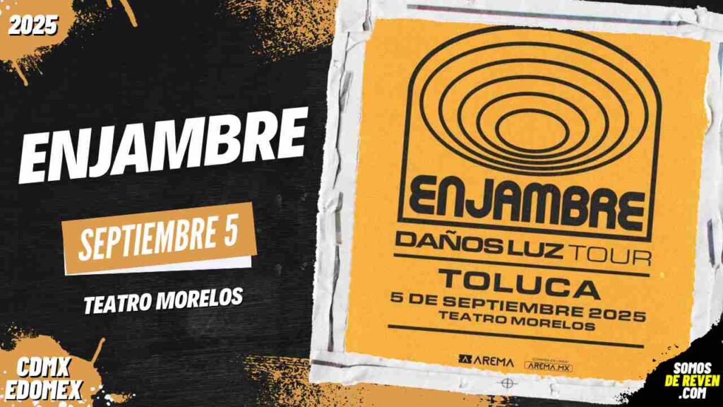 ENJAMBRE EN TOLUCA 2025 TEATRO MORELOS