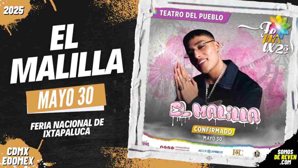 EL MALILLA EN FERIA NACIONAL IXTAPALUCA 2025