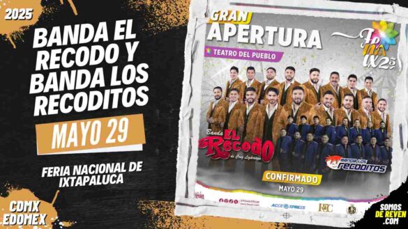 BANDA EL RECODO Y BANDA LOS RECODITOS EN FERIA NACIONAL IXTAPALUCA 2025