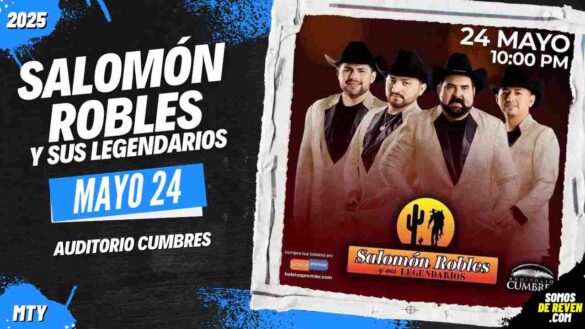 SALOMÓN ROBLES EN MONTERREY 2025 AUDITORIO CUMBRES