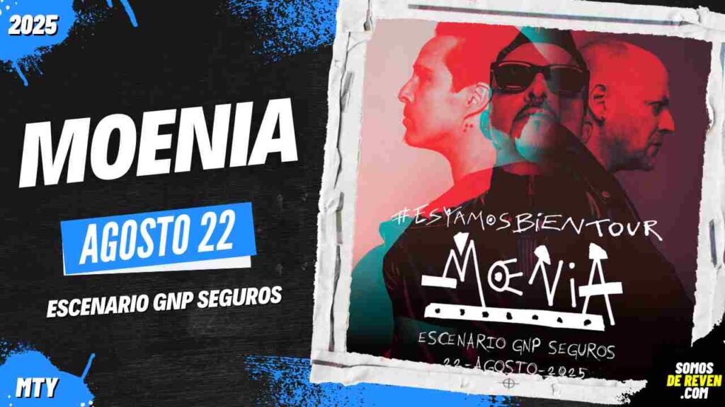 MOENIA EN MONTERREY 2025 ESCENARIO GNP SEGUROS