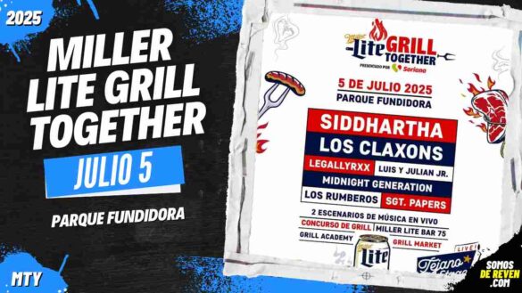 MILLER LITE GRILL TOGETHER 2025 EN MONTERREY PARQUE FUNDIDORA