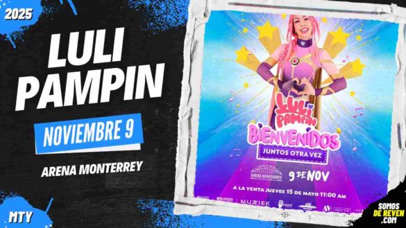 LULI PAMPIN EN ARENA MONTERREY 2025