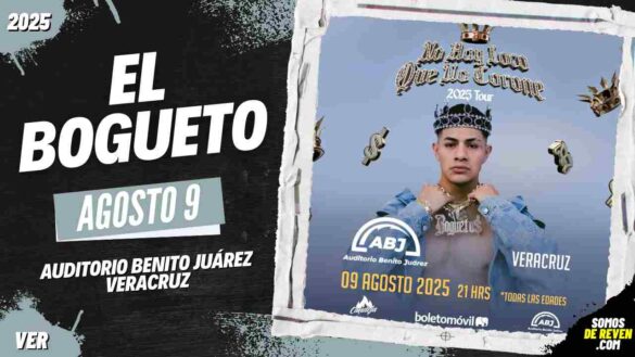 EL BOGUETO EN VERACRUZ 2025 AUDITORIO BENITO JUÁREZ