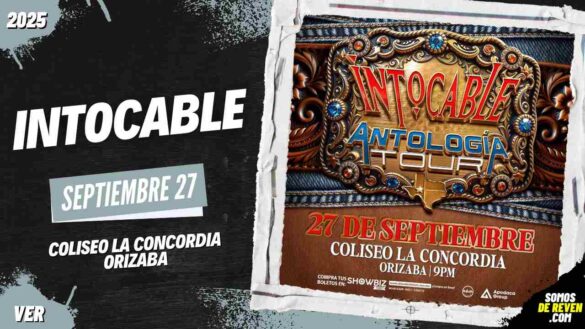 INTOCABLE EN ORIZABA 2025 COLISEO LA CONCORDIA
