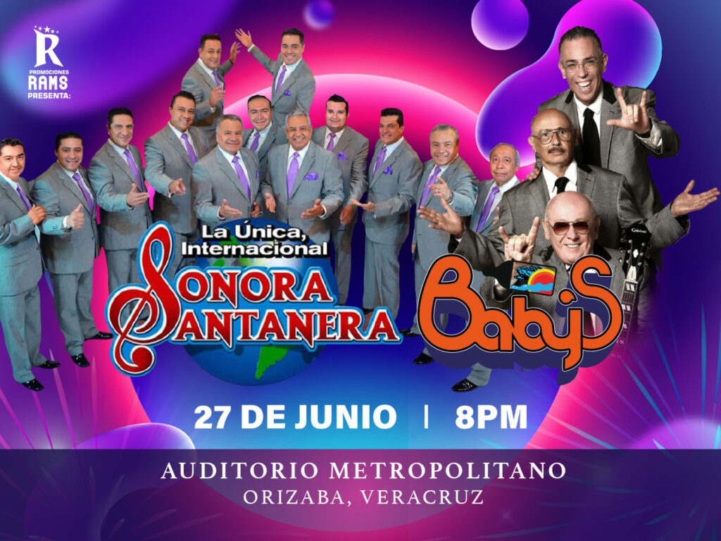 LA SONORA SANTANERA Y LOS BABYS EN ORIZABA 2025 AUDITORIO METROPOLITANO