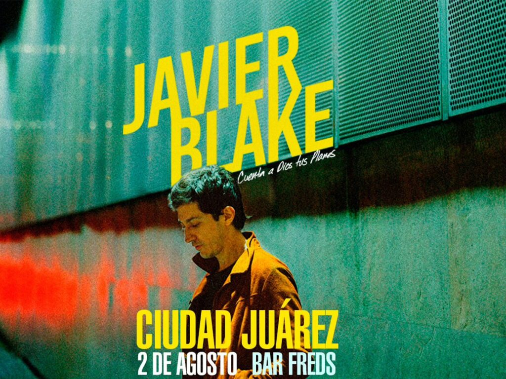 JAVIER BLAKE EN CIUDAD JUÁREZ 2025 BAR FREDS