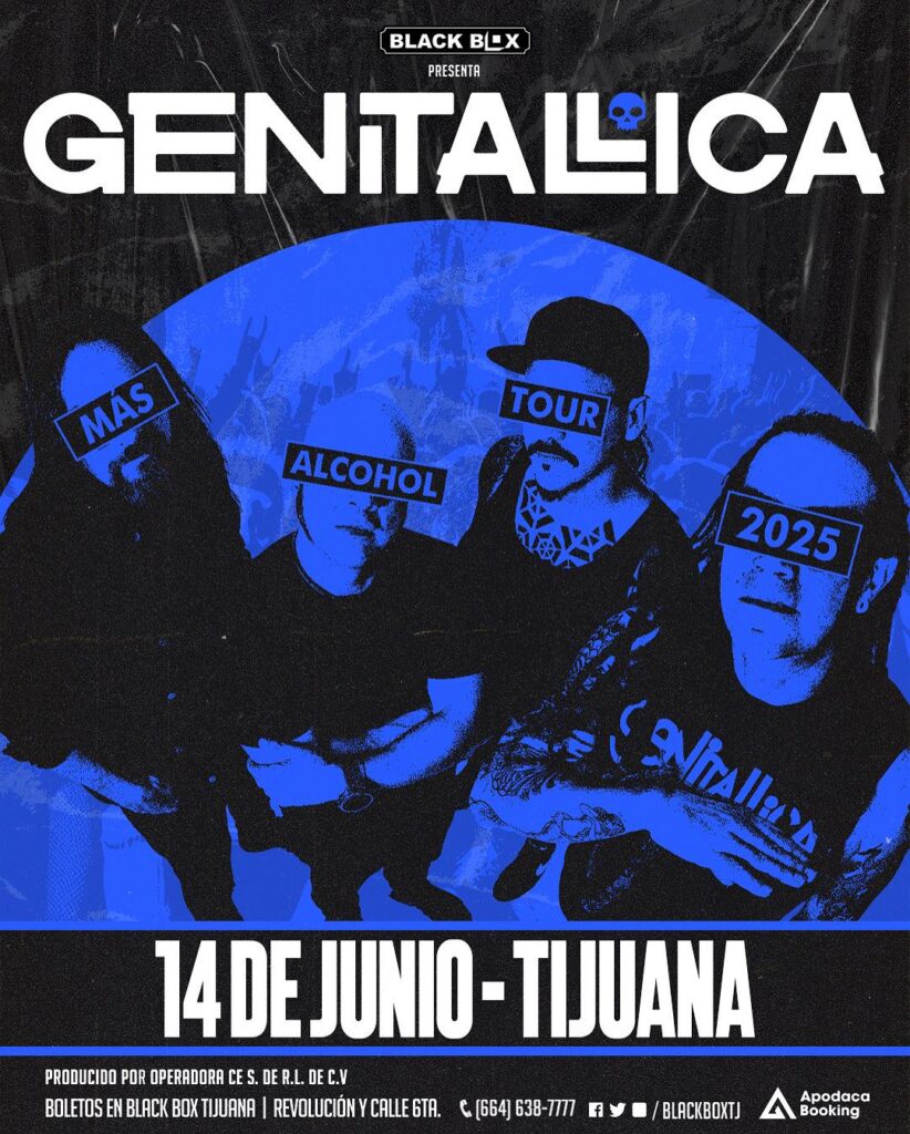 GENITALLICA EN TIJUANA 2025 BLACK BOX