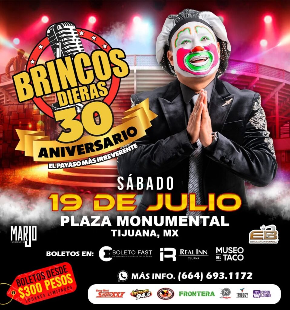 BRINCOS DIERAS EN TIJUANA 2025 PLAZA MONUMENTAL