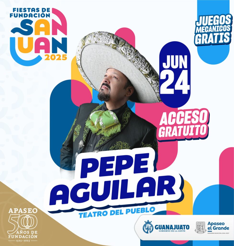 PEPE AGUILAR EN FIESTAS DE FUNDACIÓN SAN JUAN 2025 GUANAJUATO