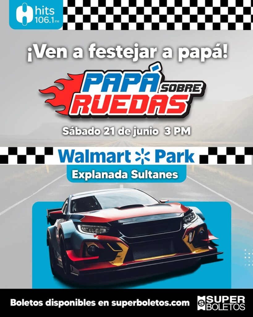 PAPA SOBRE RUEDAS 2025 EN MONTERREY EXPLANADA SULTANES