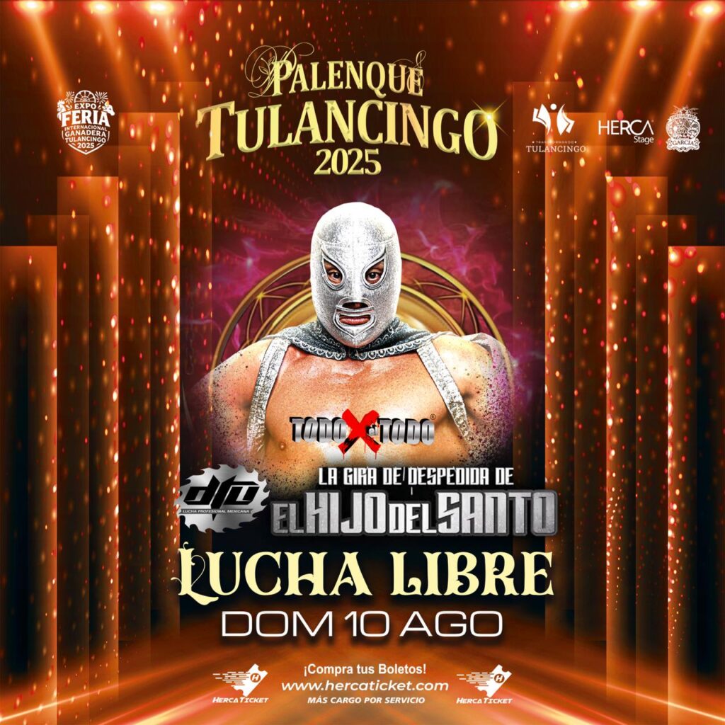 EL HIJO DEL SANTO EN PALENQUE TULANCINGO 2025 HIDALGO