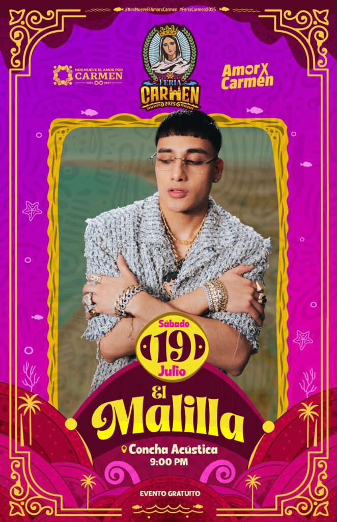 EL MALILLA EN FERIA CARMEN 2025 CAMPECHE