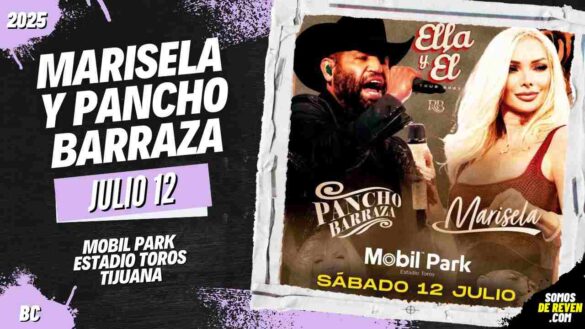 MARISELA Y PANCHO BARRAZA EN TIJUANA 2025 ESTADIO TOROS