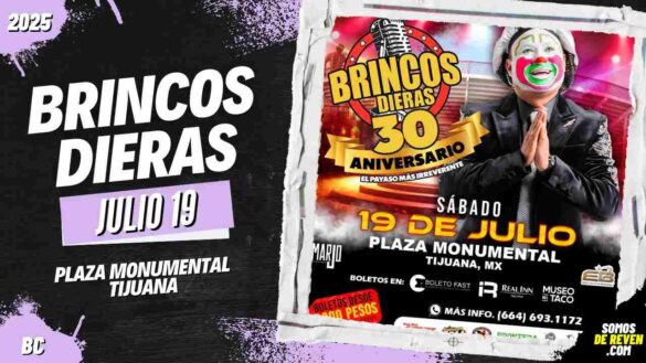 BRINCOS DIERAS EN TIJUANA 2025 PLAZA MONUMENTAL